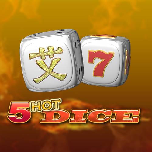 5 Hot Dice 